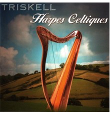 Triskell - Harpes Celtiques