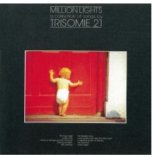 Trisomie 21 - Million Lights