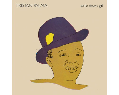 Tristan Palma - Settle Down Girl