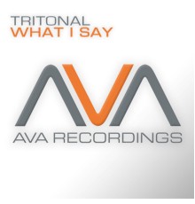 Tritonal - What I Say