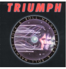 Triumph - Rock & Roll Machine