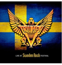 Triumph - Live at Sweden Rock Festival