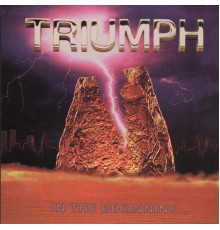 Triumph - In the Beginning