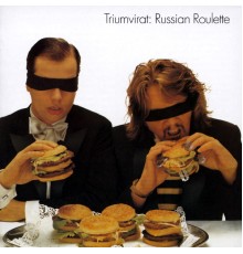 Triumvirat - Russian Roulette