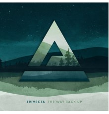 Trivecta - The Way Back Up