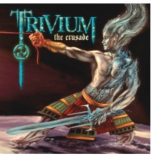 Trivium - The Crusade