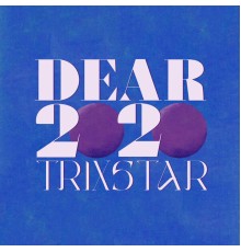 Trixstar - Dear 2020