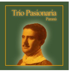 Trío Pasionaria - Paraná