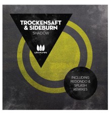 Trockensaft - Shadow EP