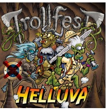 Trollfest - Helluva