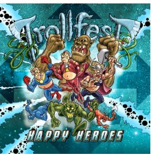 Trollfest - Happy Heroes