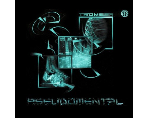 Tromesa - Pseudomental (Original Mix)