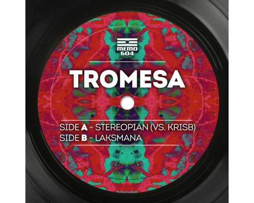 Tromesa - Stereopian / Laksmana