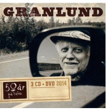 Trond Granlund - 50år På Veien