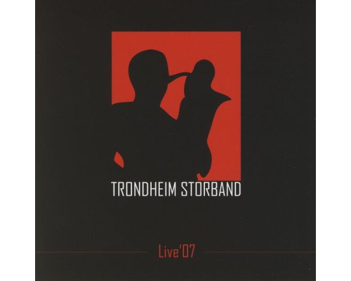 Trondheim Storband - Live' 07