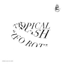 Tropical Trash - Ufo Rot