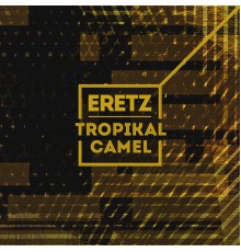 Tropikal Camel - Eretz