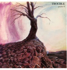 Trouble - Psalm 9  (Remastered 2020)