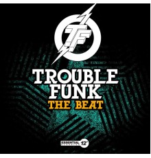 Trouble Funk - The Beat