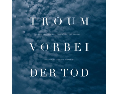 Troum - Vorbei der Tod