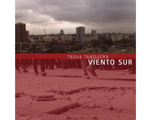 Trova Tanguera - Viento Sur