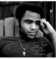 Troy Everett - two feet in the grave
