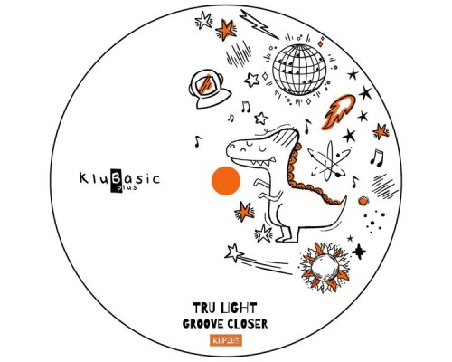 Tru Light - Groove Closer