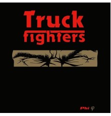 Truckfighters - Phi