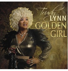 Trudy Lynn - Golden Girl