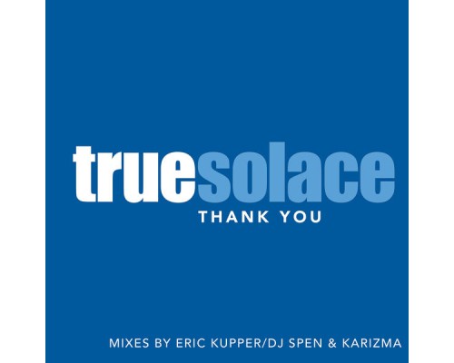 True Solace - Thank You