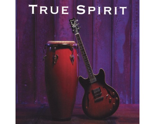 True Spirit - True Spirit