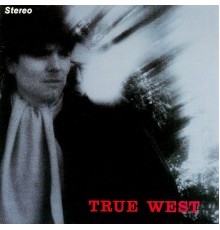 True West - Hollywood Holiday (Revisited)