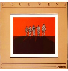 True West - Drifters  (2021 Remaster)