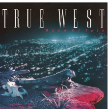 True West - Hand of Fate