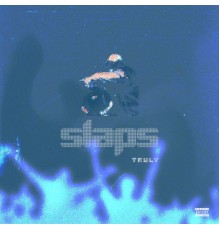 Truly - Slaps