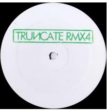 Truncate - Remixed, Pt. 4