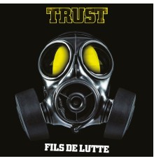 Trust - Fils de lutte