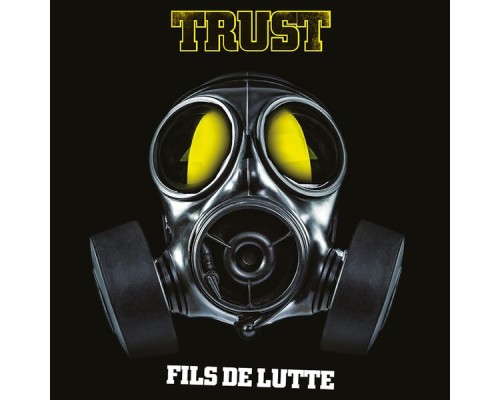 Trust - Fils de lutte