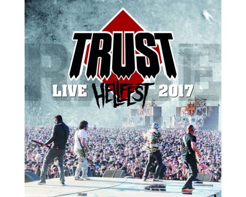 Trust - Hellfest 2017 (Live)