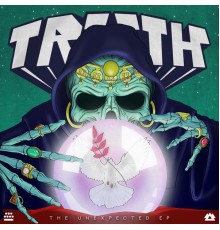 Truth - The Unexpected EP