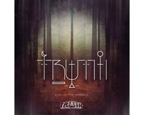 Truth - Evil In the Woods