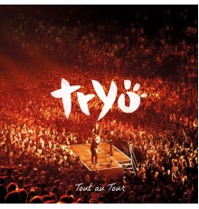 Tryo - Tout au Tour (Live)