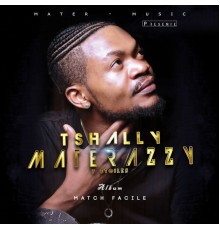 Tshally Materazzy - Match facile