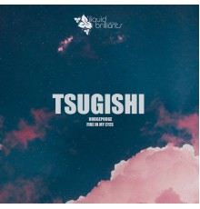 Tsugishi - Fire in My Eyes