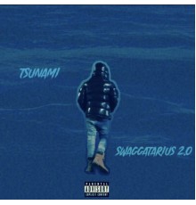 Tsunami - Swaggatarius 2.0