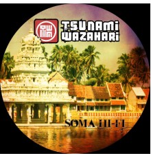 Tsunami Wazahari - Soma Hi-Fi