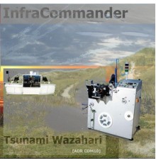 Tsunami Wazahari - InfraCommander