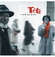 Tété - L'air de rien  (Legacy Edition)