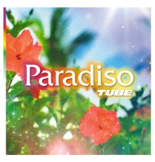 Tube - Paradiso