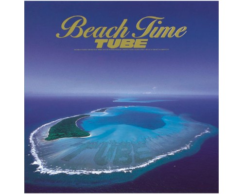 Tube - Beach Time